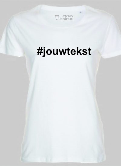 NieuwTshirt hashtag Tshirt wit dames